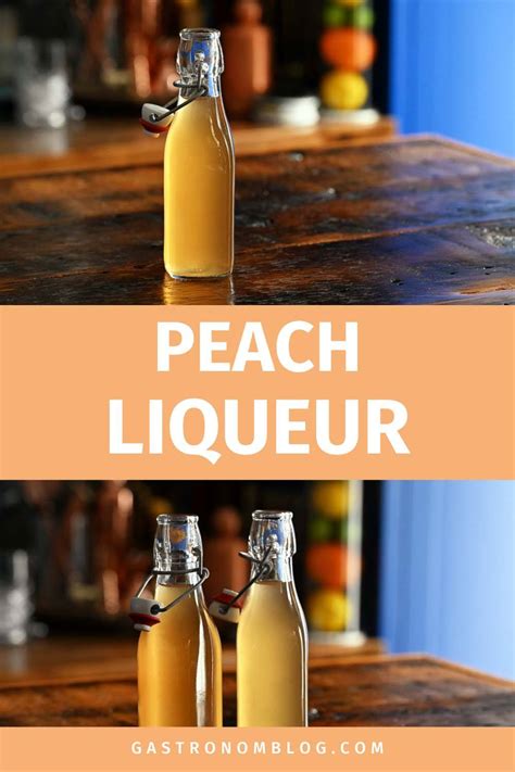 Best Homemade Peach Liqueur Recipe Gastronom Cocktails