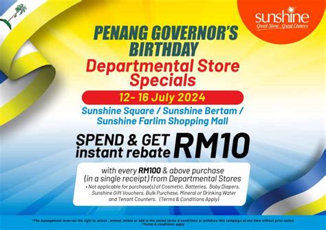 Sunshine Departmental Store Penang Governor S Birthday Promo Spent