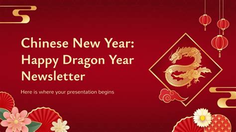 Chinese New Year: Happy Dragon Year Newsletter