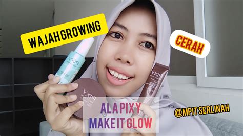 Tutorial Review Primer Pixy Make It Glow Youtube