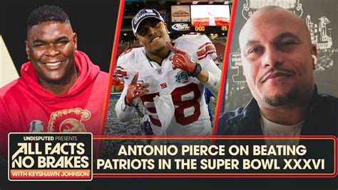 Antonio Pierce Reflects On Beating Tom Brady Patriots In The Super