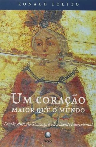 Cora O Maior Que O Mundo Um De Ronald Polito Editora Globo Livros