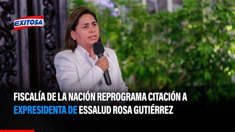 🔴🔵fiscalía De La Nación Reprograma Citación A Expresidenta De Essalud