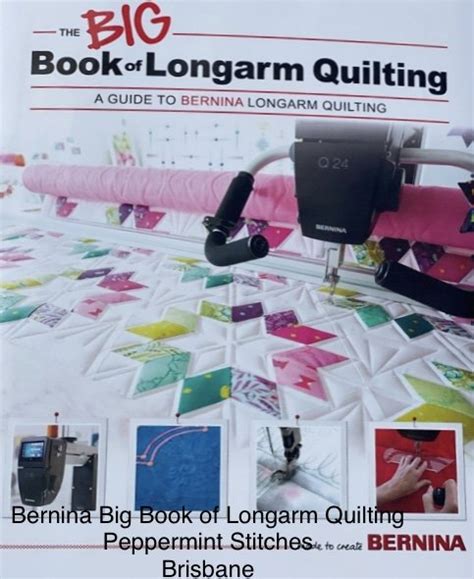 Bernina Big Book Of Longarm Quilting