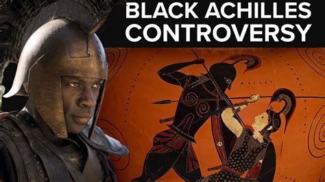 The Black Achilles Controversy Explained Youtube