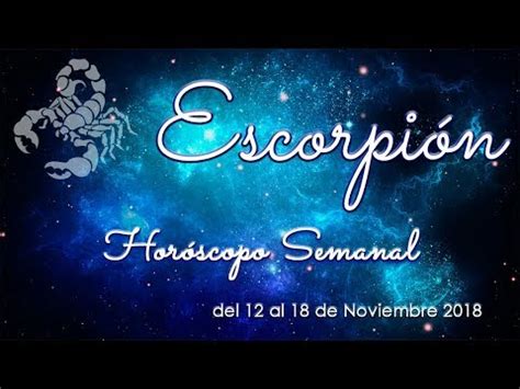 Escorpi N Semana Del Al De Noviembre Por Anna Azuara Youtube