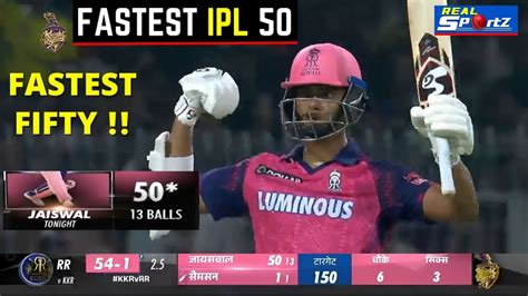 Yashasvi Jaiswal Hits Fastest In Ball Vs Kkr Rr Vs Kkr