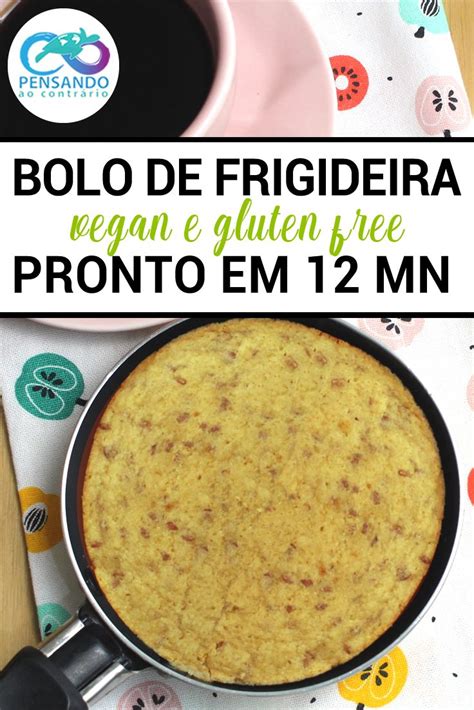 Bolo De Frigideira F Cil Sem Ovo E Sem Leite Vegano Saud Vel E Sem