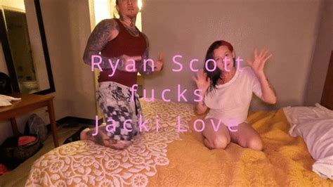 Ryan Scott Fucks Jacki Love Jacki Love Clips4sale