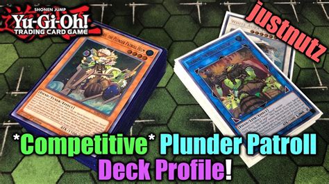 Competitive PLUNDER PATROLL Yu Gi Oh DECK PROFILE Justnutz YouTube