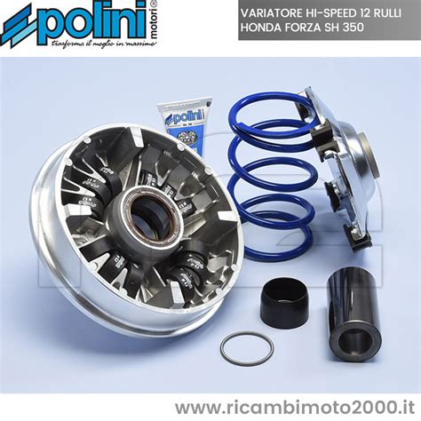 Variatori Variatore Polini Racing Hi Speed 12 Rulli Honda Forza Sh Ie