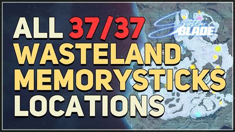 All 37 Wasteland Memorystick Locations Stellar Blade YouTube