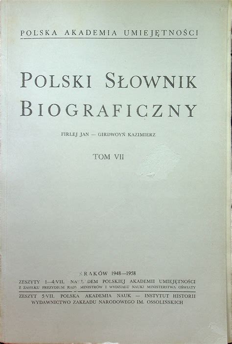 Polski słownik biograficzny tom VII Reprint z 13932050963 Allegro pl