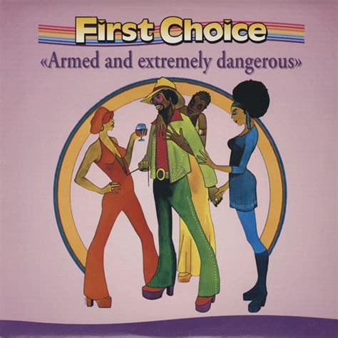 First Choice Armed And Extremely Dangerous 1990 Cd Discogs