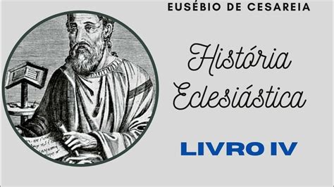 Eusébio De Cesaréia História Eclesiástica Livro 9 Audiolivro