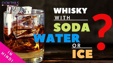 How To Drink Whisky With Soda At Alice Deputy Blog