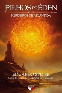 Livros De Elite Resenha Filhos Do Den Herdeiros De Atl Ntida