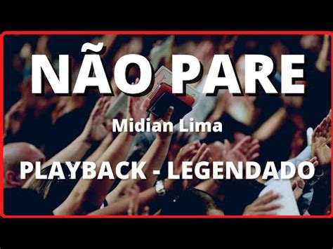 N O Pare Midian Lima Playback Legendado Youtube