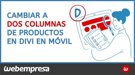 Cambiar A Dos Columnas De Productos En Divi En M Vil Webempresa