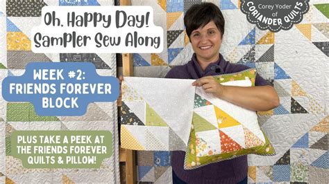 Oh Happy Day Sampler Sew Along Week 2 Friends Forever Quilt Block