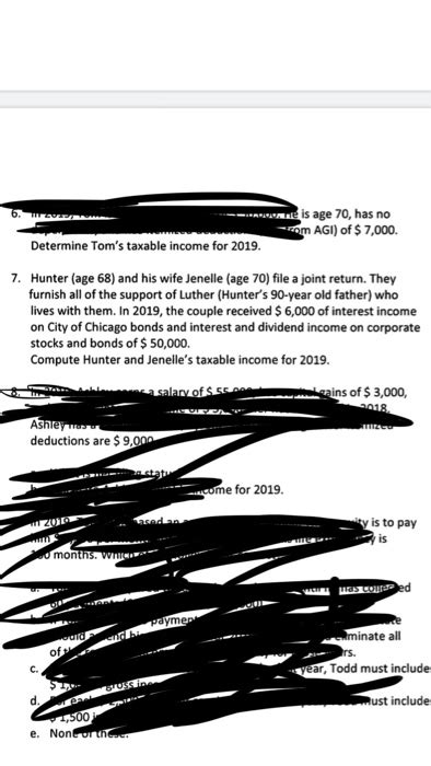 Solved Is Age 70 Has No AGI Of 7 000 Determine Tom S Chegg