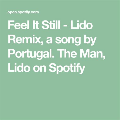 Feel It Still Lido Remix A Song By Portugal The Man Lido On