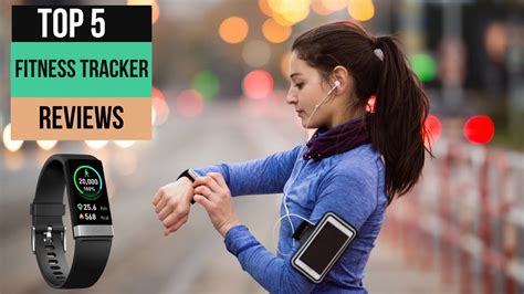 How To Chose The Perfect Fitness Tracker Top 5 Best Fitness Tracker