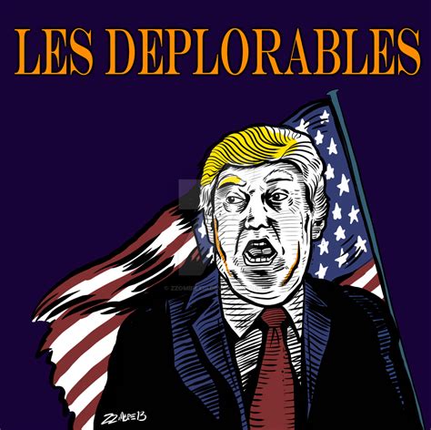 Les Deplorables By Zzombiexiii On Deviantart