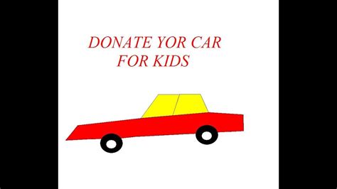 Donate Your Car For Kids Today Youtube