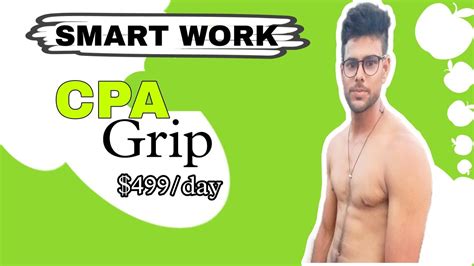 Cpa Grip Super Way To Make Day As A Complete Begginner