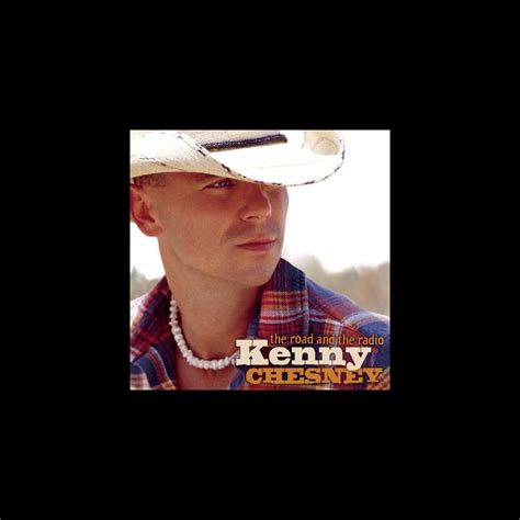 ‎The Road and the Radio - Album by Kenny Chesney - Apple Music