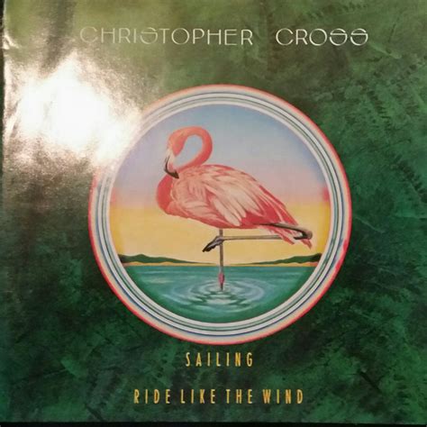 Christopher Cross - Sailing / Ride Like The Wind (Vinyl) | Discogs