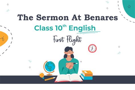 Cbse Class English First Flight The Sermon At Benares Summary