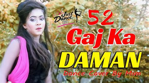 52 Gaj Ka Daman Dance Cover By Mim Just Dance Bd Youtube