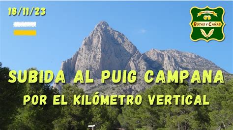 Subida A La Cima Del Puig Campana Por El Kil Metro Vertical Reto