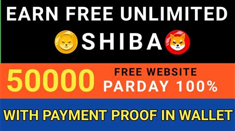 Earn Free Unlimited Shiba Coin Best Shiba Earning Website Unlimited