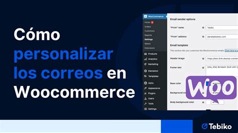 Cómo Personalizar correos de Woocommerce YouTube