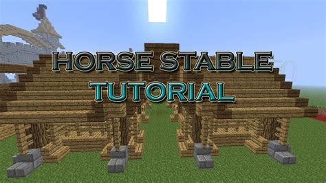 Minecraft How To Make A Cool Horse Stable Tutorial Youtube