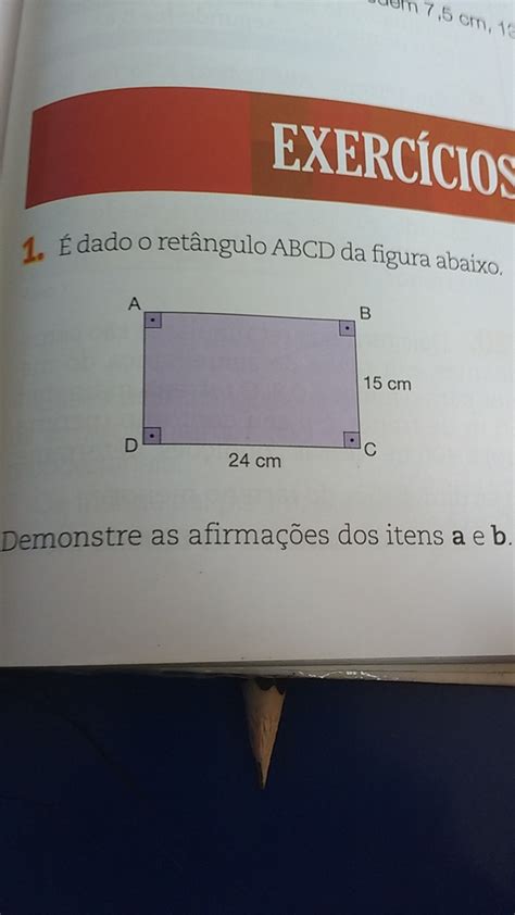 É Dado O Retângulo Abcd Da Figura Abaixo Demonstre As Afirmações Dos