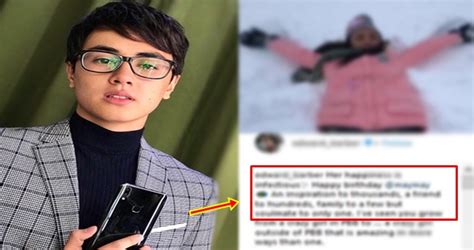 Edward Barber S Heartfelt Birthday Message For Maymay Entrata