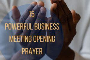 15 Powerful Business Meeting Opening Prayer – Bible Verses of the day