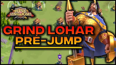 🔴live 4 Grind Lohars Pour Les Jump Rise Of Kingdoms Fr Youtube