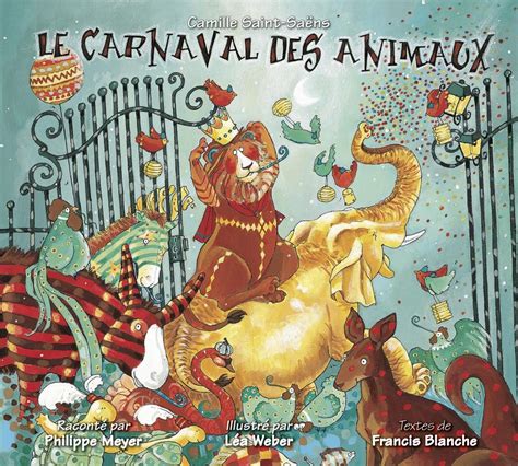 Le Carnaval Des Animaux Meyer P Saint Saens Camille Amazon De Musik