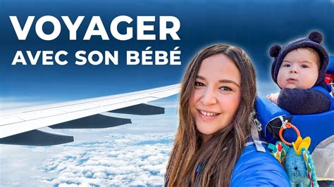 Tu Dois Absolument VOYAGER Avec Ton BEBE Je T Explique POURQUOI