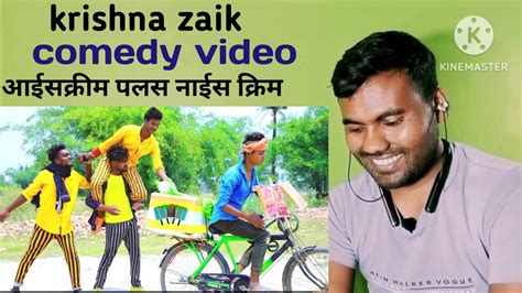 video आईसकरम पलस नईस करम krishna zaik official Ajayjank