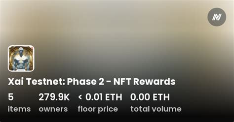 Xai Testnet Phase Nft Rewards Collection Opensea