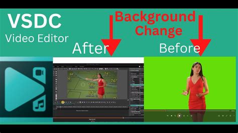 How To Change Green Screen Video Background In VSDC Video Editor VSDC