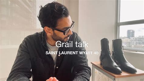 Grail Talk Saint Laurent Wyatt Boots Mensfashion Saintlaurent