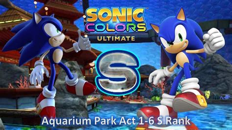 Sonic Colors Ultimate Aquarium Park Act S Ranks K Fps Youtube