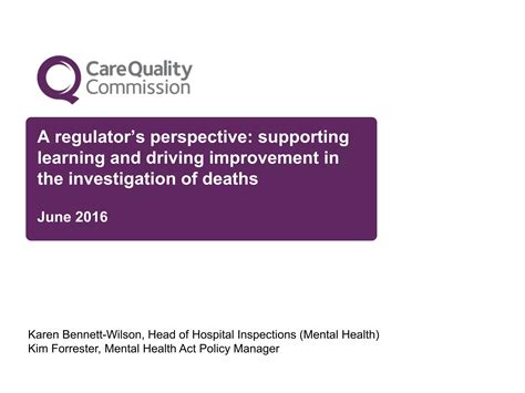 Care Quality Commission Driving Improvement In The Investigation Of